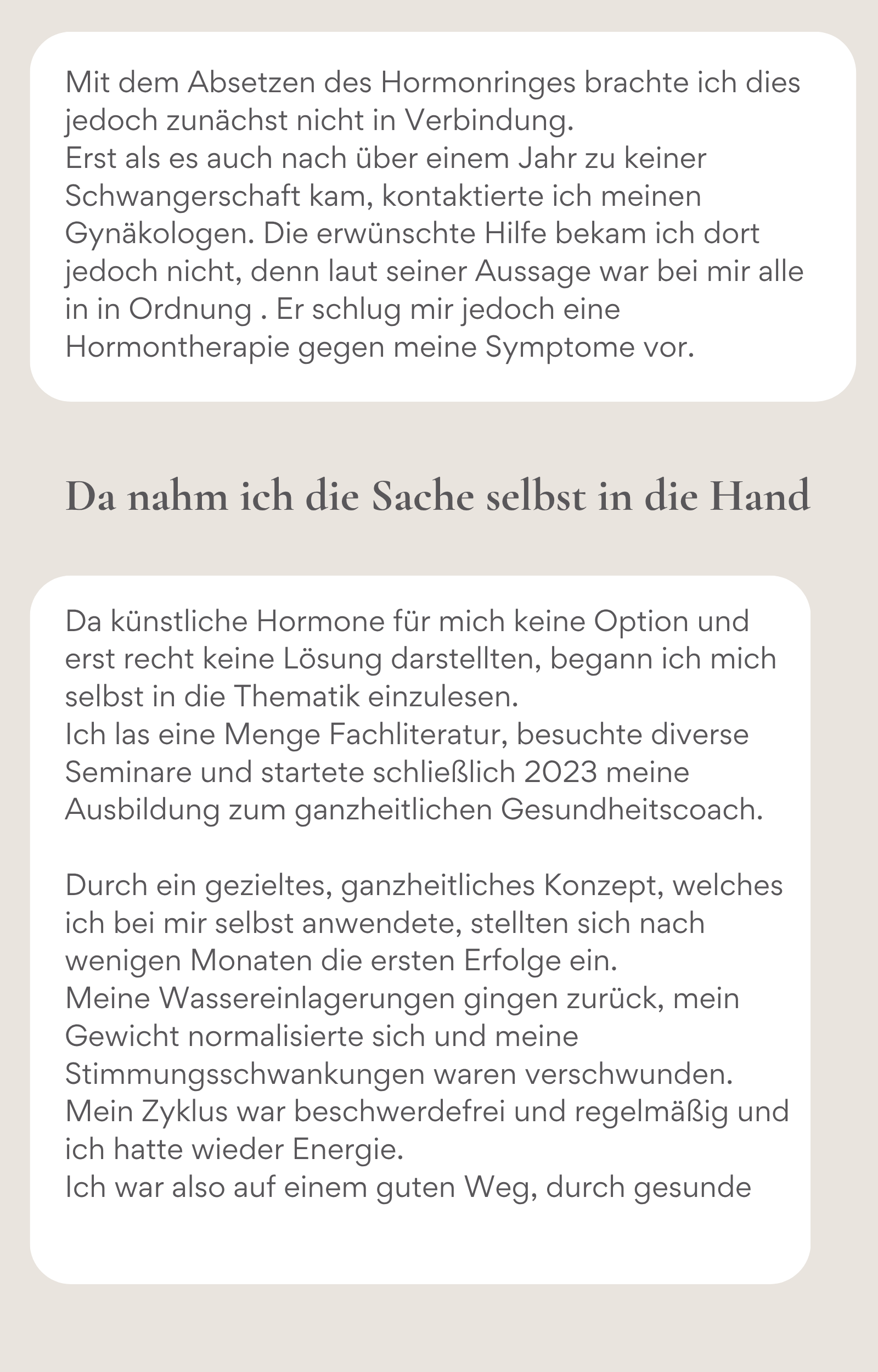 Da nahm ich die Sache selbst in die Hand